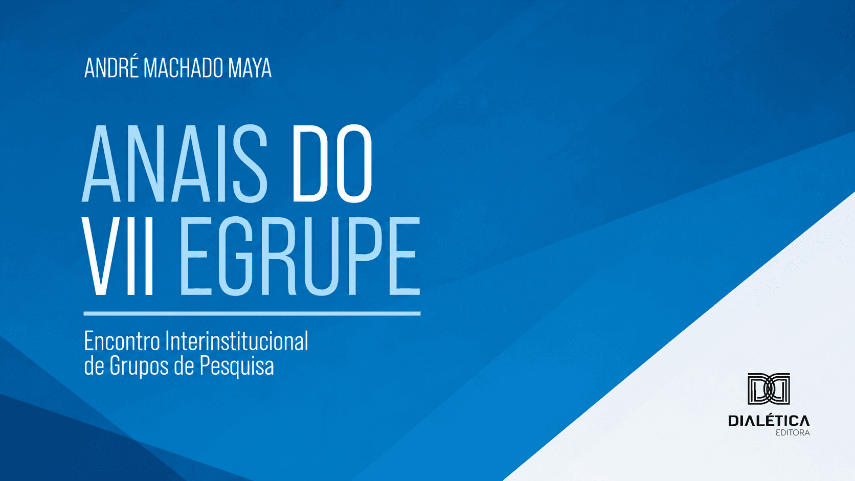 Anais do VII EGRUPE