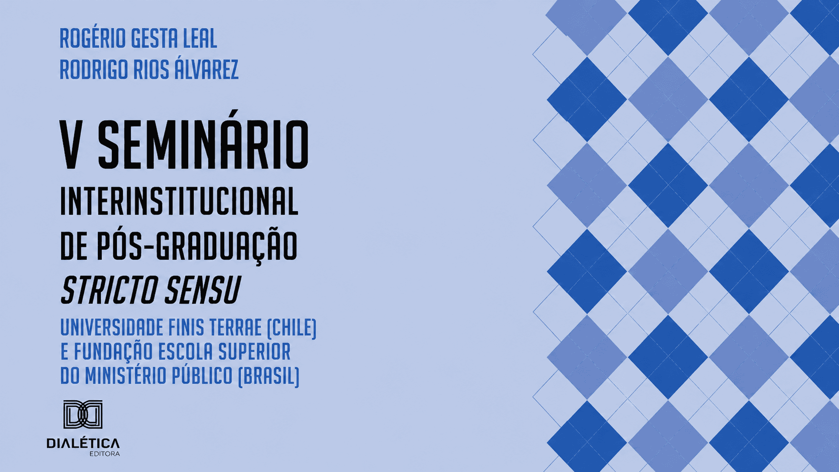 V Seminário E Encontro Interinstitucional De Pós-Graduação Stricto Sensu